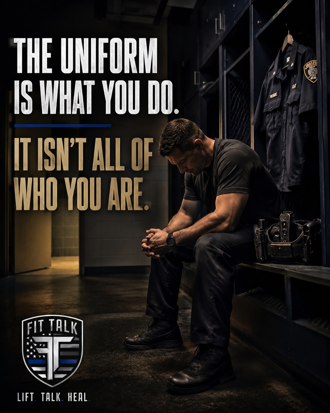 Fit Talk post with the message that the uniform is what you do, not all of who you are